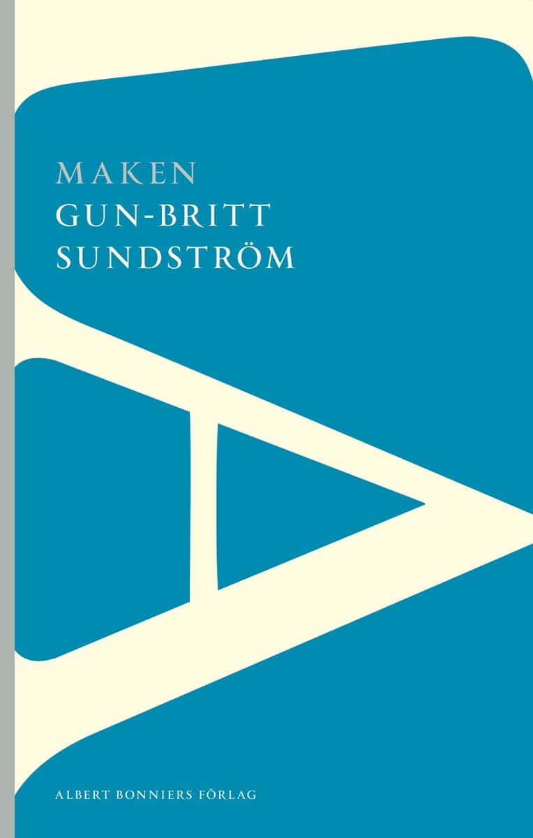 Gun-Britt Sundström : Maken