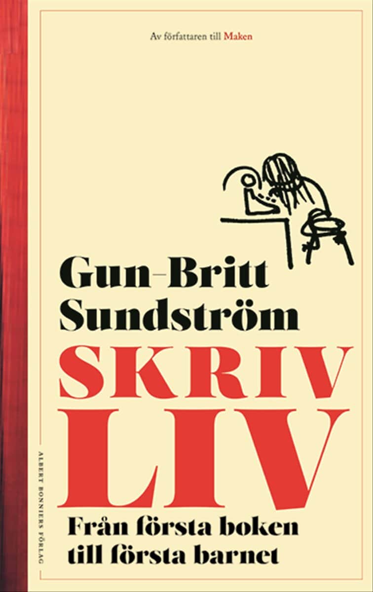 Gun-Britt Sundström : Skrivliv