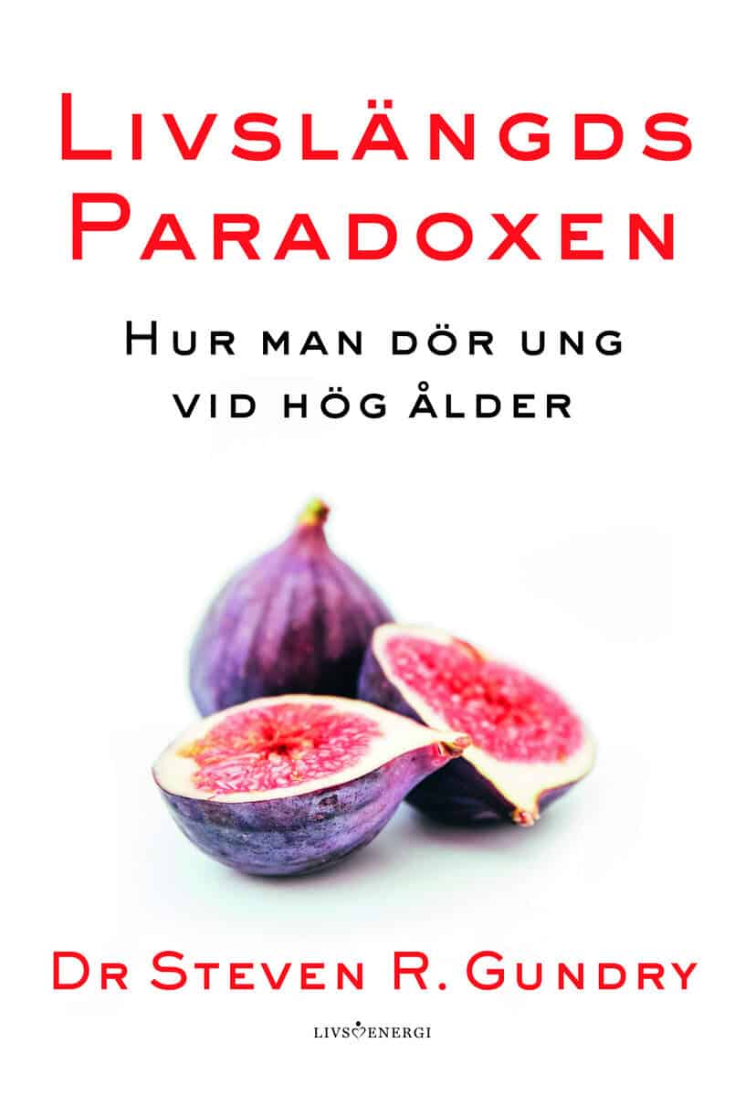 Gundry, Steven R. ; Lipper, Jodi : Livslängdsparadoxen : hur man dör ung vid hög ålder