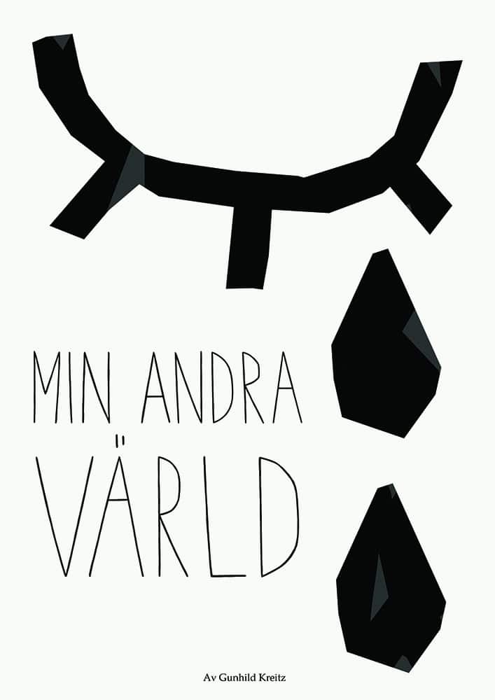 Gunhild Kreitz : Min andra värld