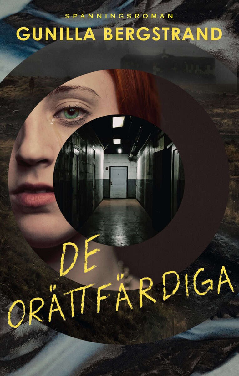 Gunilla Bergstrand : De orättfärdiga