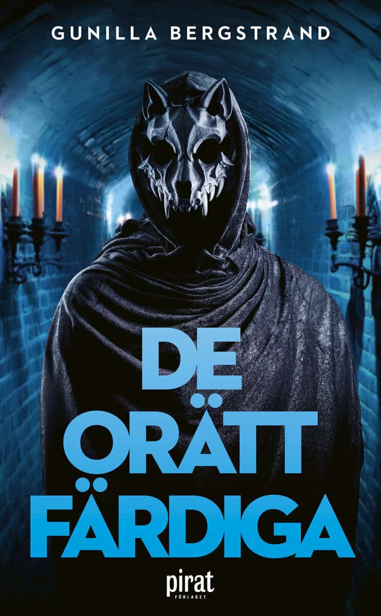 Gunilla Bergstrand : De orättfärdiga