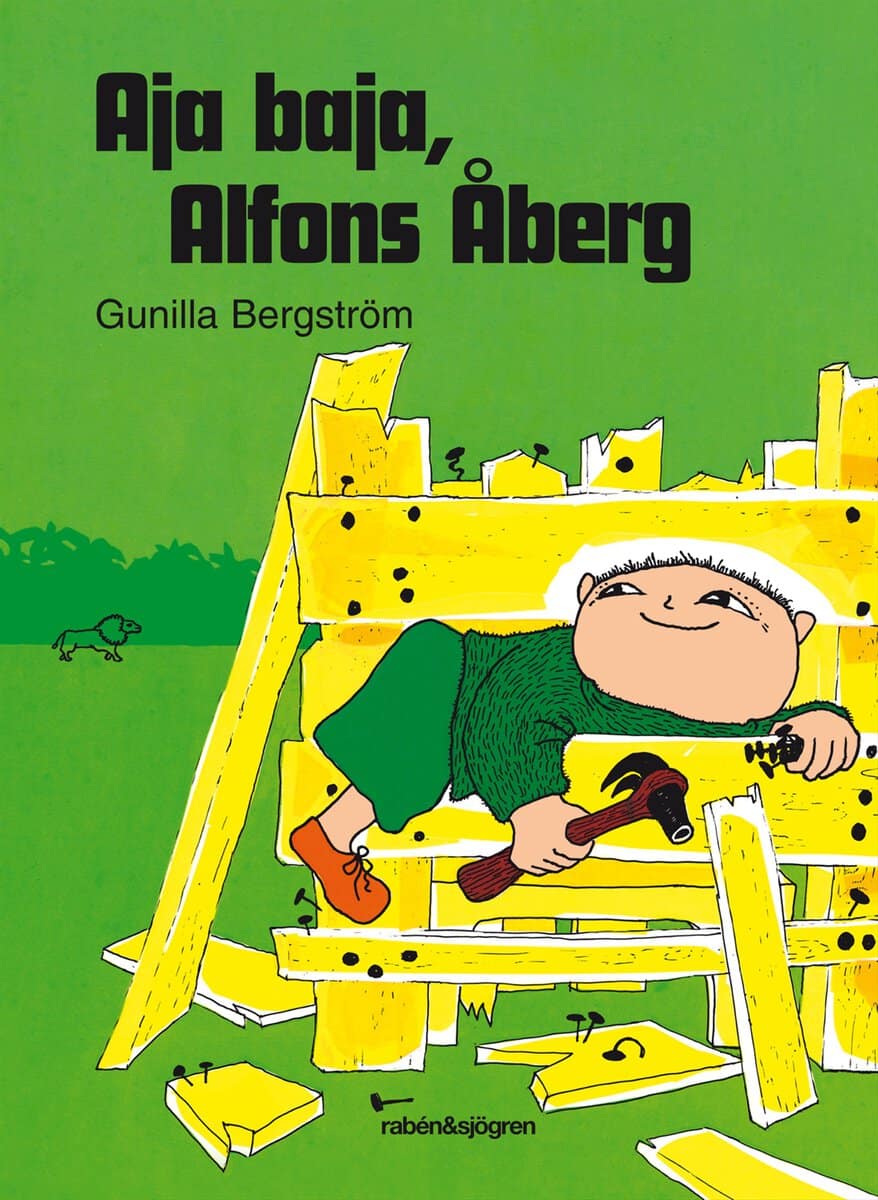 Gunilla Bergström : Aja baja, Alfons Åberg!