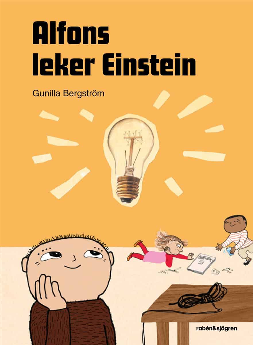 Gunilla Bergström : Alfons leker Einstein