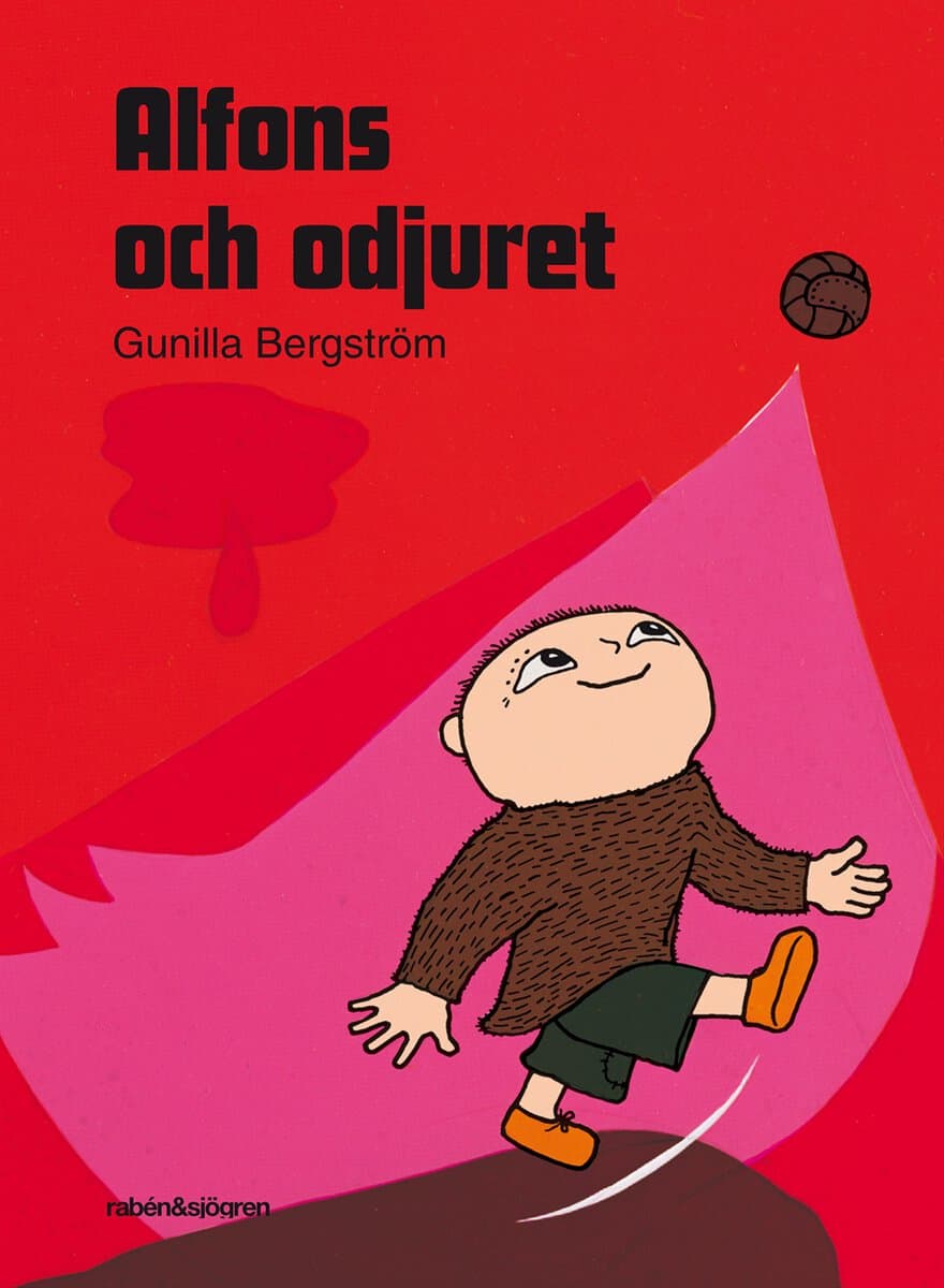 Gunilla Bergström : Alfons och odjuret