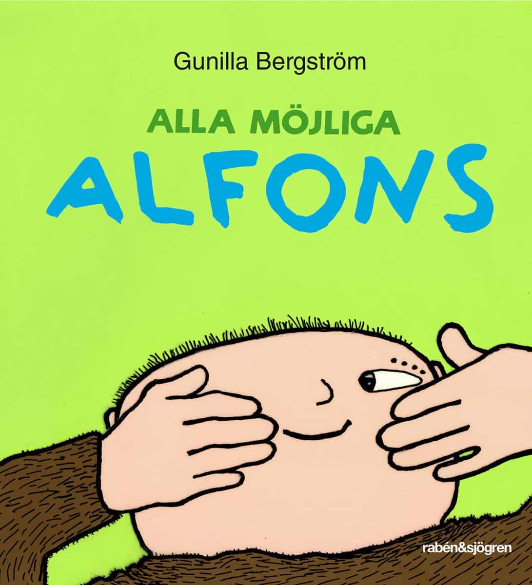 Gunilla Bergström : Alla möjliga Alfons