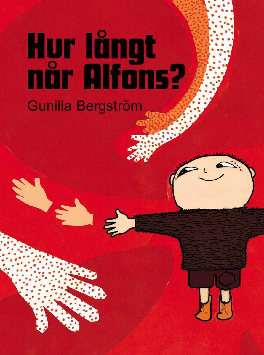 Gunilla Bergström : Hur långt når Alfons?