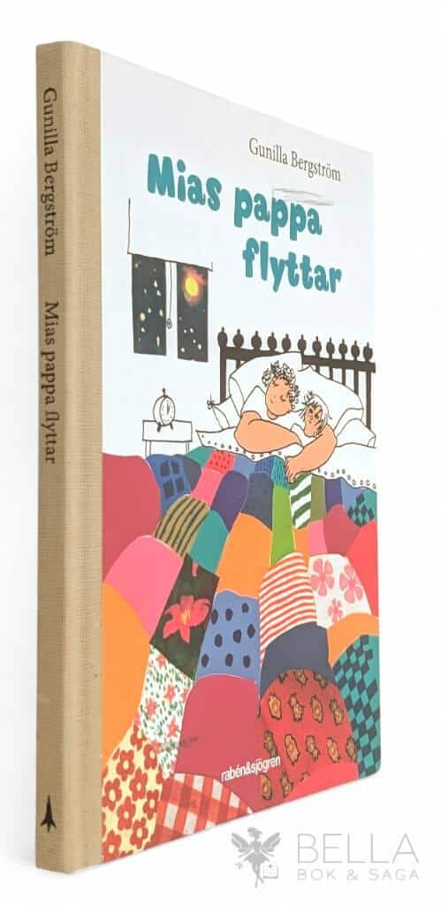 Gunilla Bergström : Mias pappa flyttar
