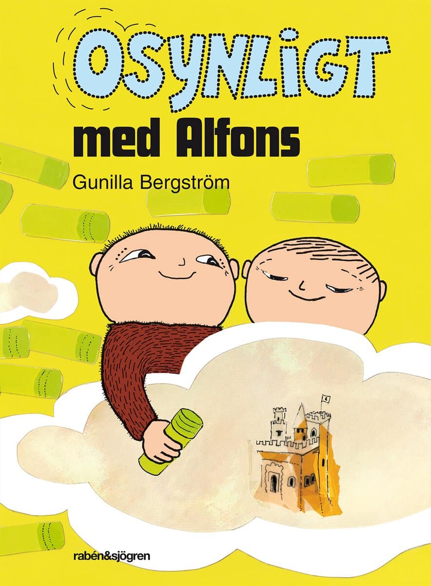 Gunilla Bergström : Osynligt med Alfons