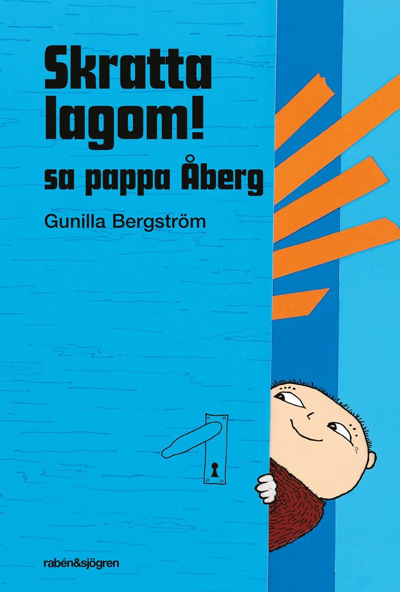Gunilla Bergström : Skratta lagom, sa pappa Åberg