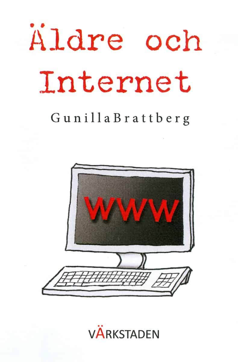 Gunilla Brattberg : Äldre och internet