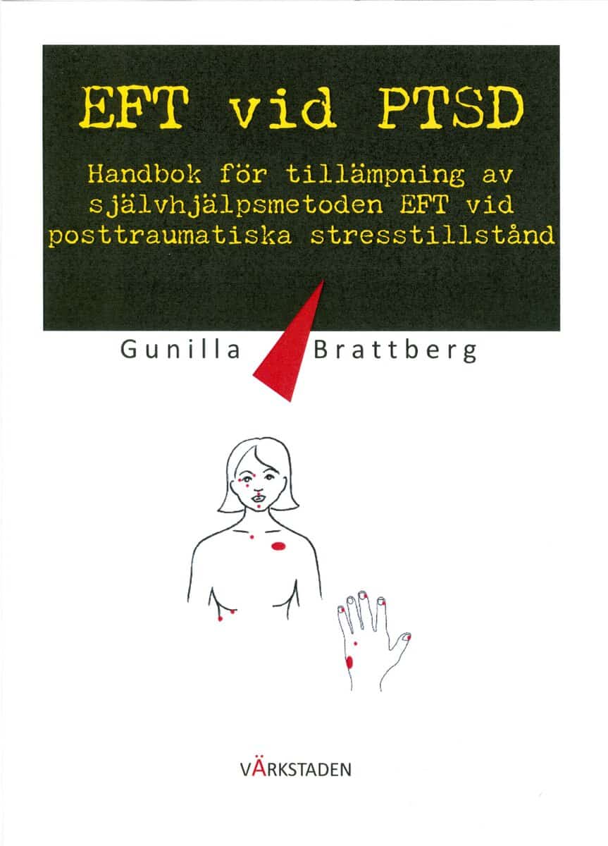 Gunilla Brattberg : EFT vid PTSD