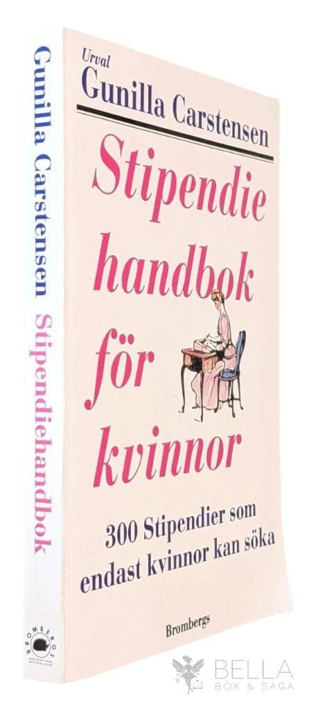 Gunilla Carstensen : Stipendiehandbok för kvinnor