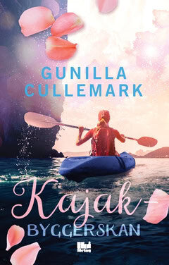 Gunilla Cullemark : Kajakbyggerskan