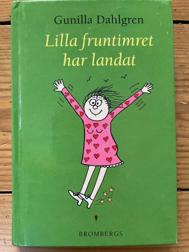 Gunilla Dahlgren : Lilla fruntimret har landat