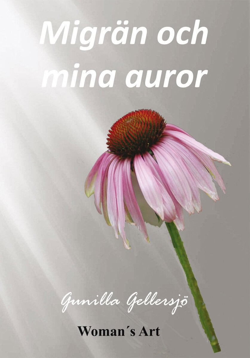 Gunilla Gellersjö : Migrän och mina auror