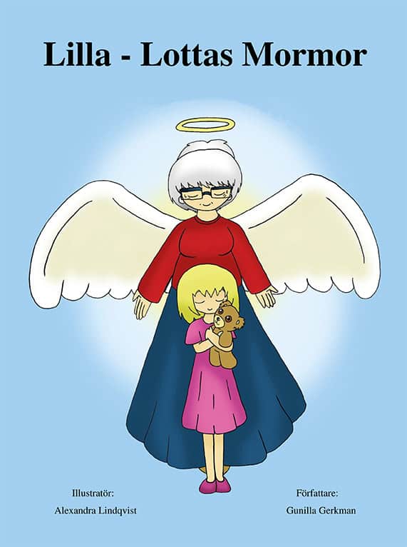 Gunilla Gerkman : Lilla-Lottas mormor