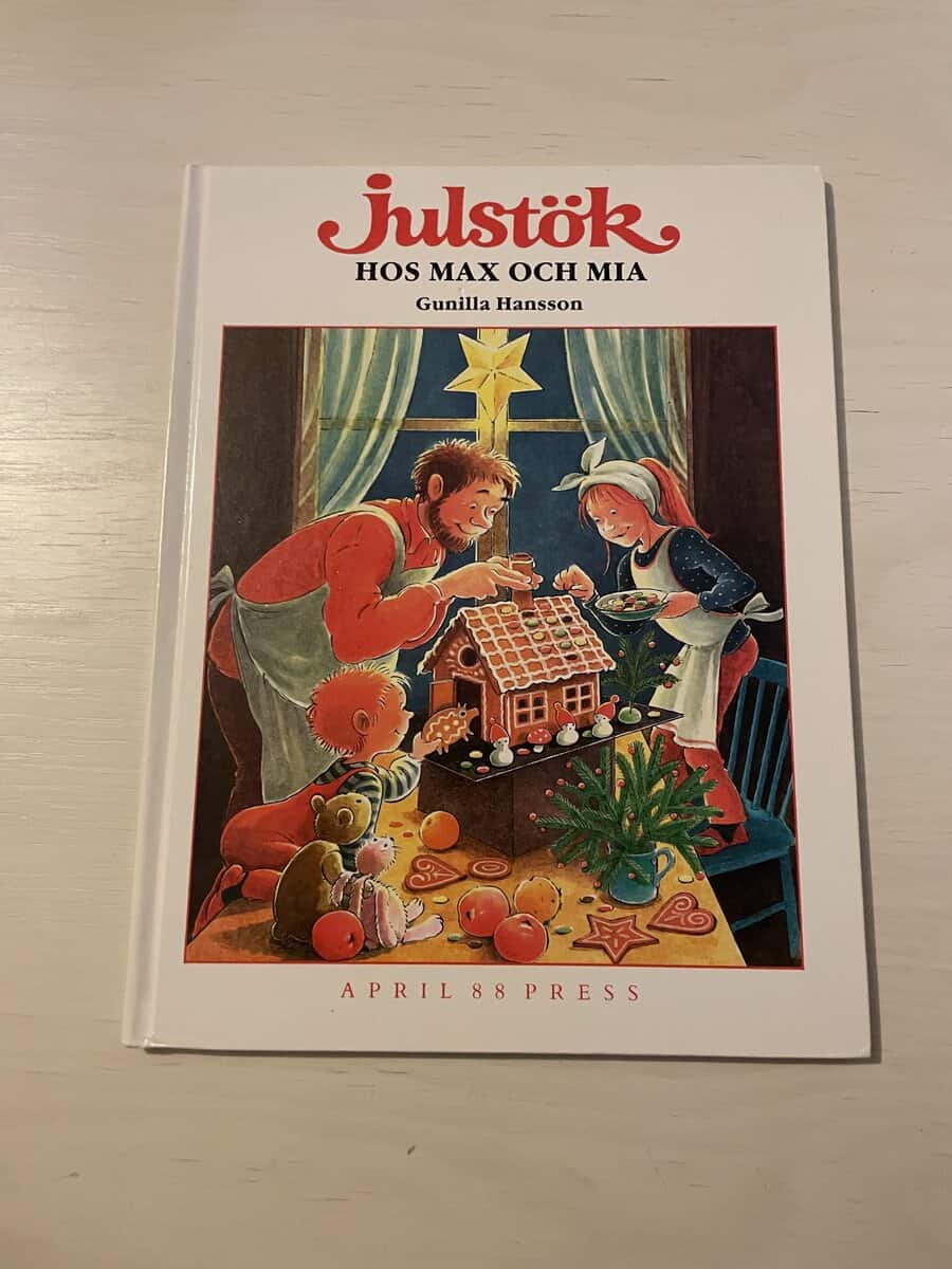 Gunilla Hansson : Julstök hos Max och Mia