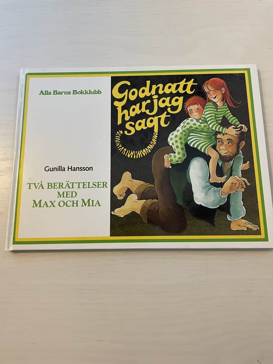Gunilla Hansson : Två berättelser med Max och Mia