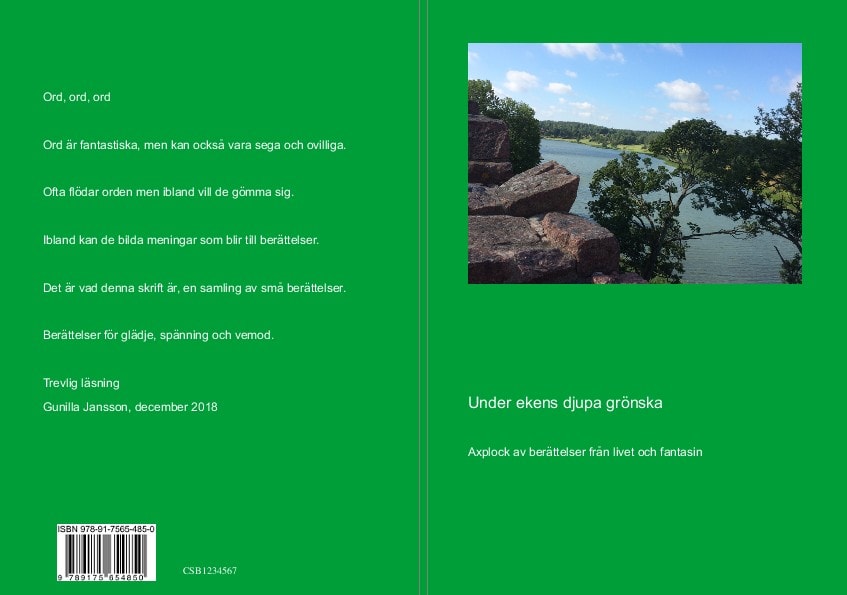 Gunilla Jansson : Under ekens djupa grönska