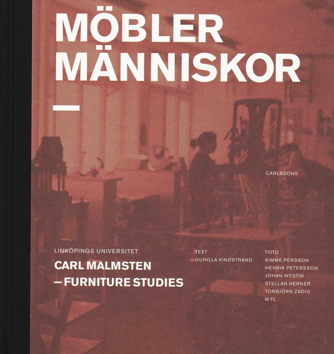 Gunilla Kindstrand : Möbler människor : Carl Malmsten - Furniture Studies