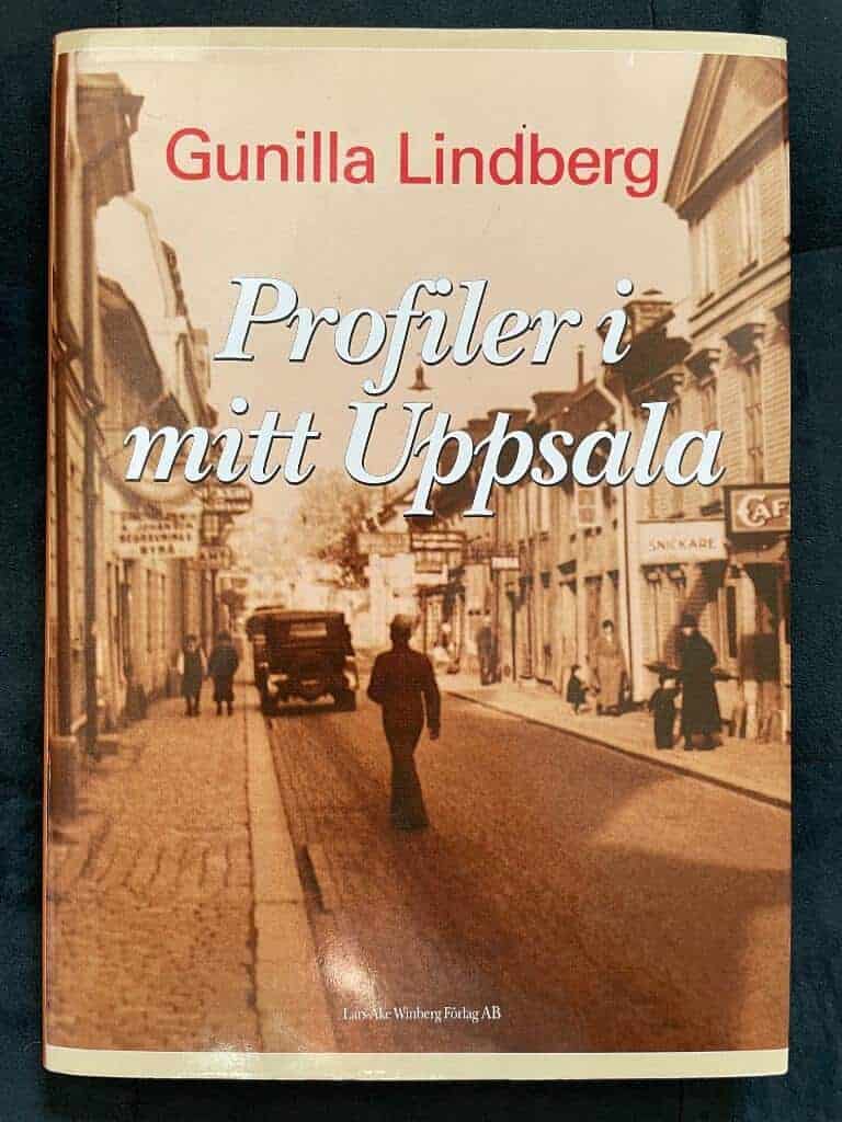 Gunilla Lindberg : Profiler i mitt Uppsala