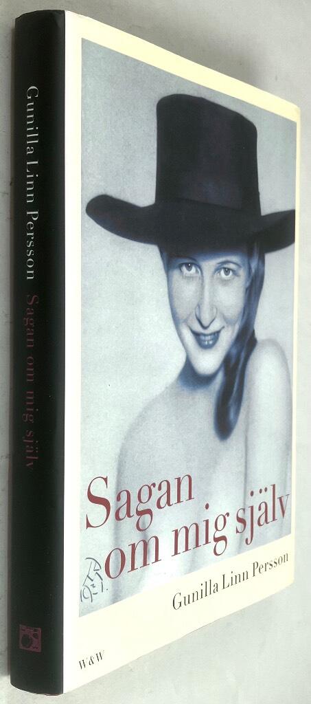 Gunilla Linn Persson : Sagan om mig själv