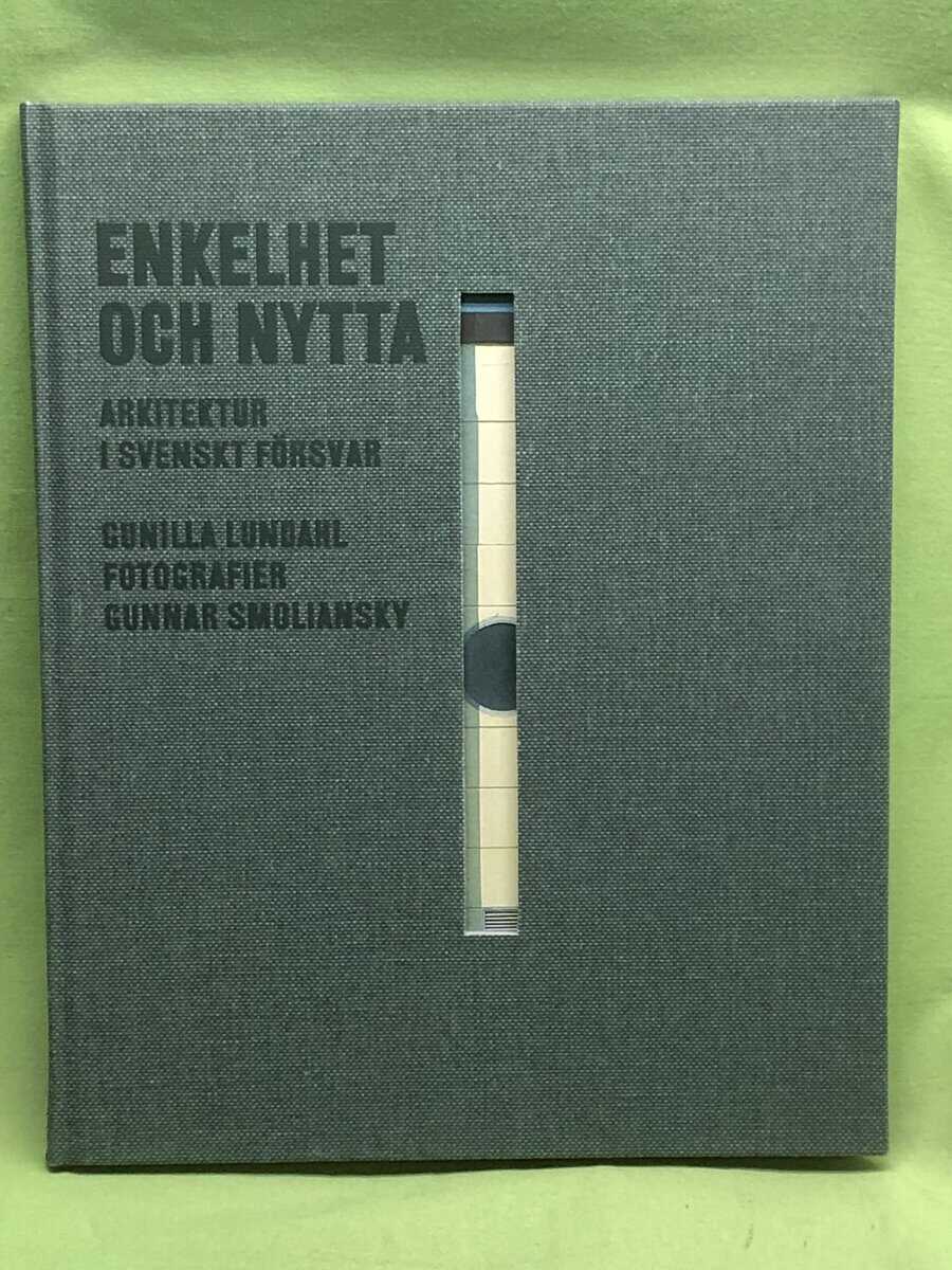 Gunilla Lundahl : Enkelhet och nytta