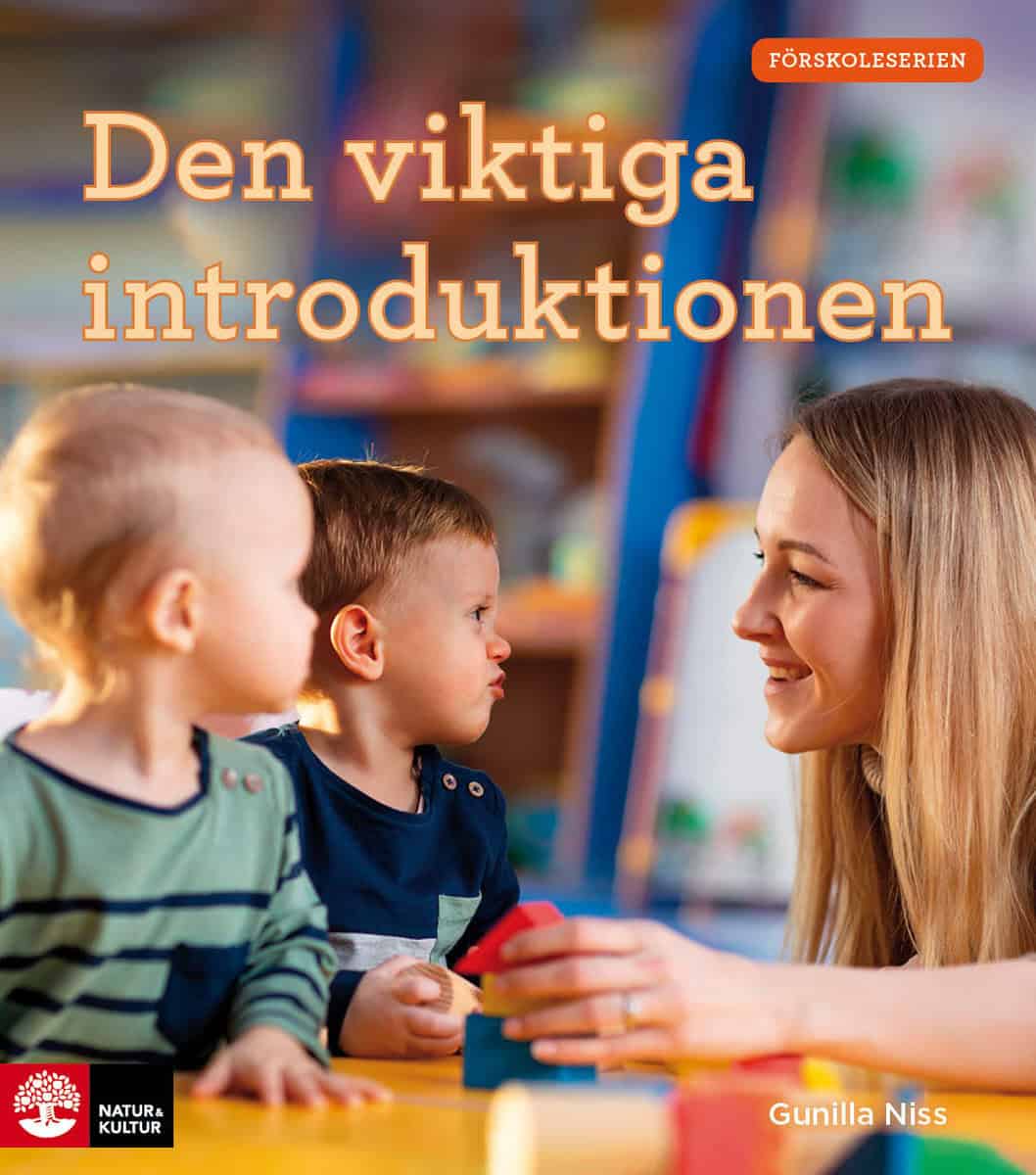 Gunilla Niss : Den viktiga introduktionen