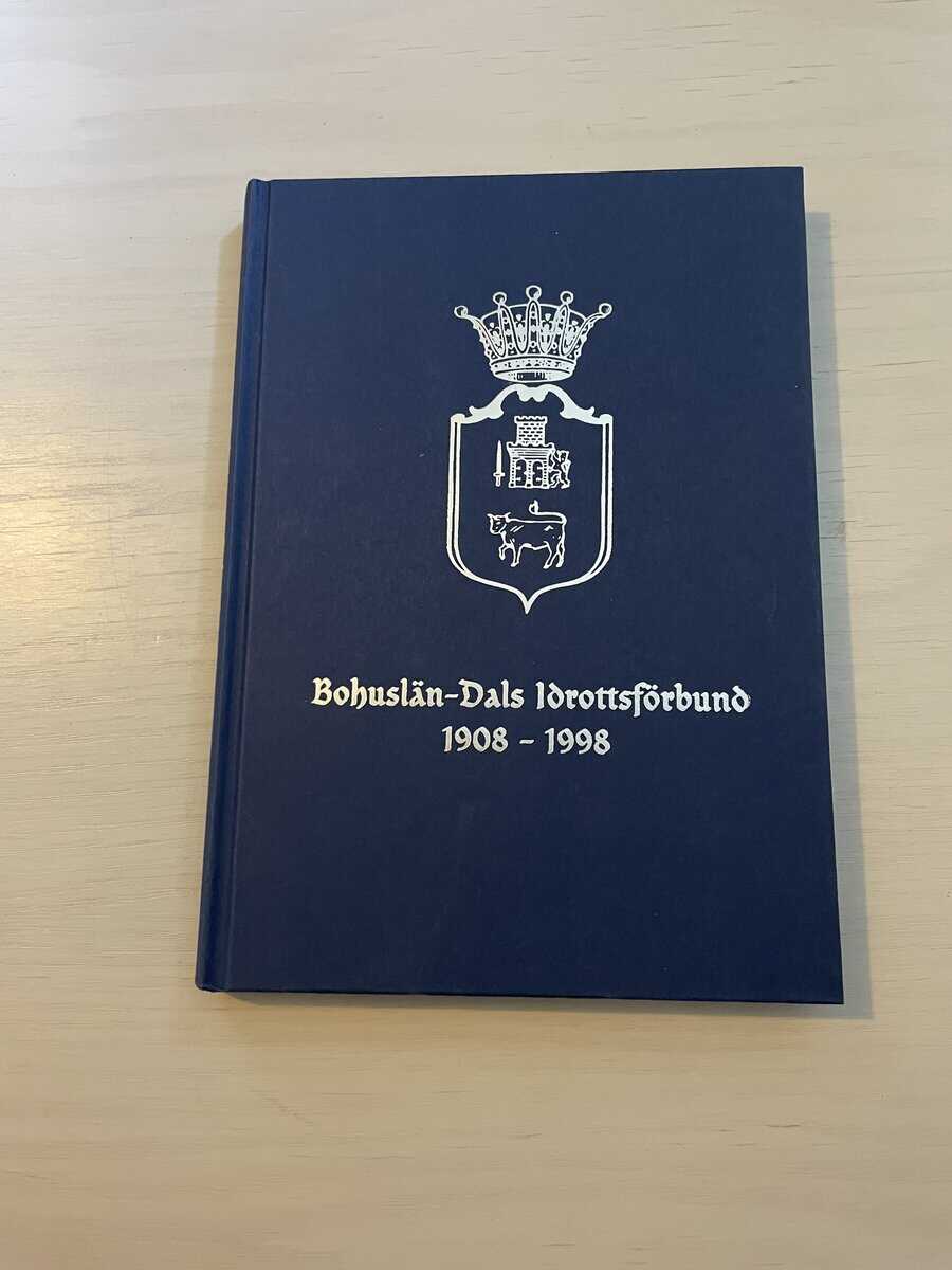Gunilla Palmstierna-Weiss : Bohuslän-Dals Idrottsförbund 1908-1998