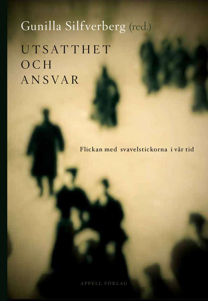 Gunilla Silfverberg : Utsatthet och ansvar