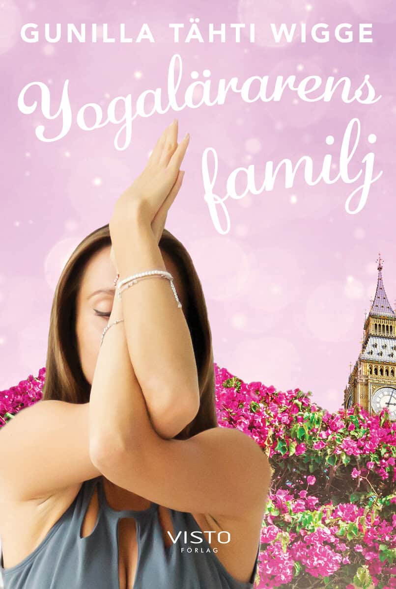 Gunilla Tähti Wigge : Yogalärarens familj