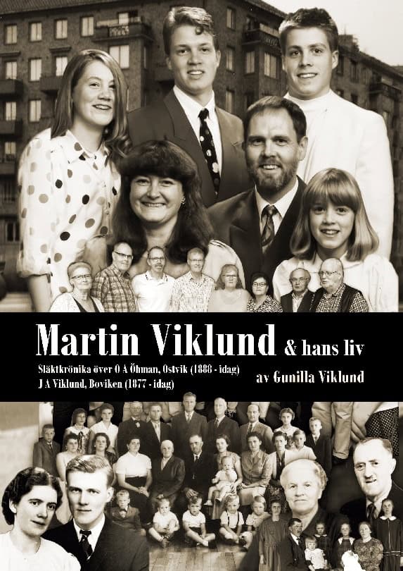 Gunilla Viklund : MARTIN VIKLUND och hans släkt
