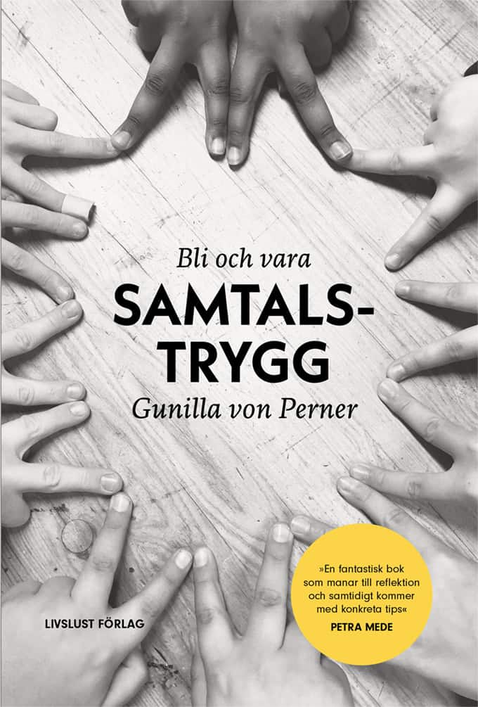 Gunilla von Perner : Samtalstrygg