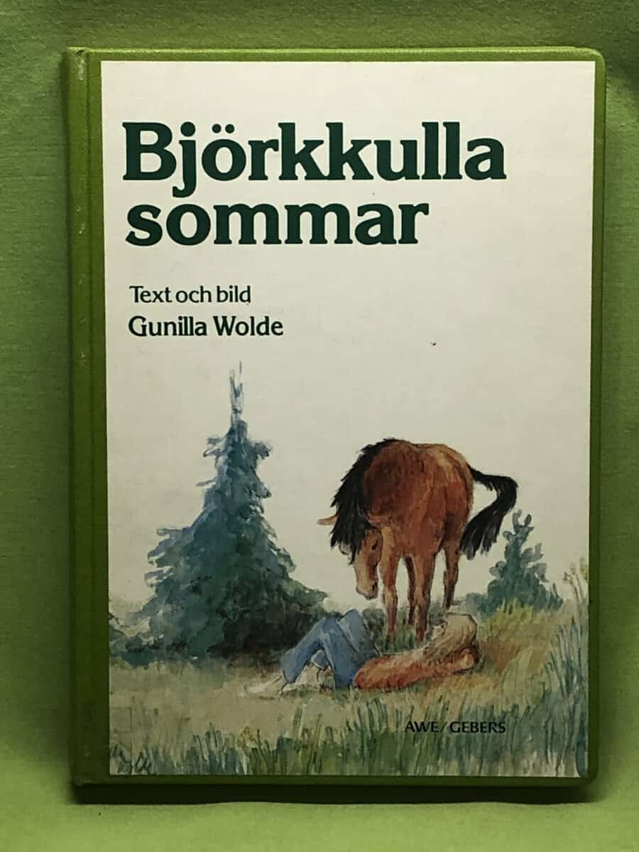 Gunilla Wolde : Björkkullasommar
