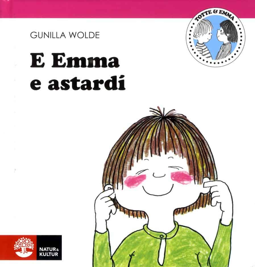 Gunilla Wolde : E Emma e astardí (Emma tvärtemot)