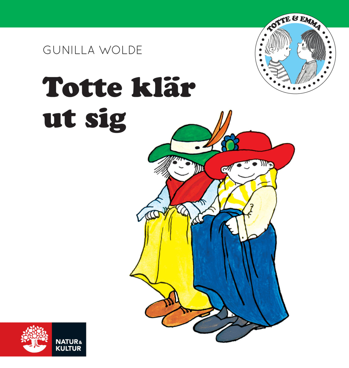 Gunilla Wolde : Totte klär ut sig