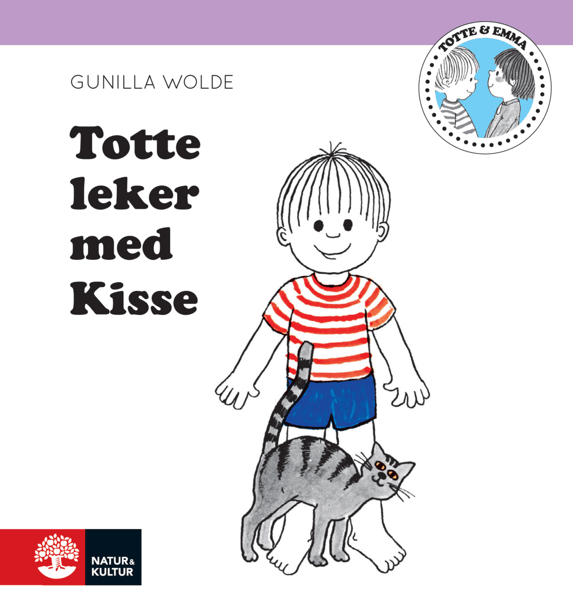 Gunilla Wolde : Totte leker med kisse