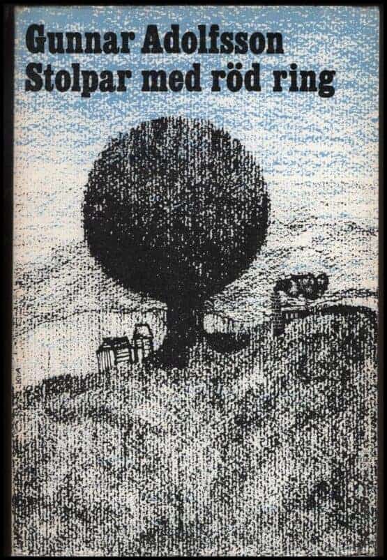 Gunnar Adolfsson : Stolpar med röd ring