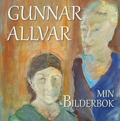 Gunnar Allvar : Min bilderbok