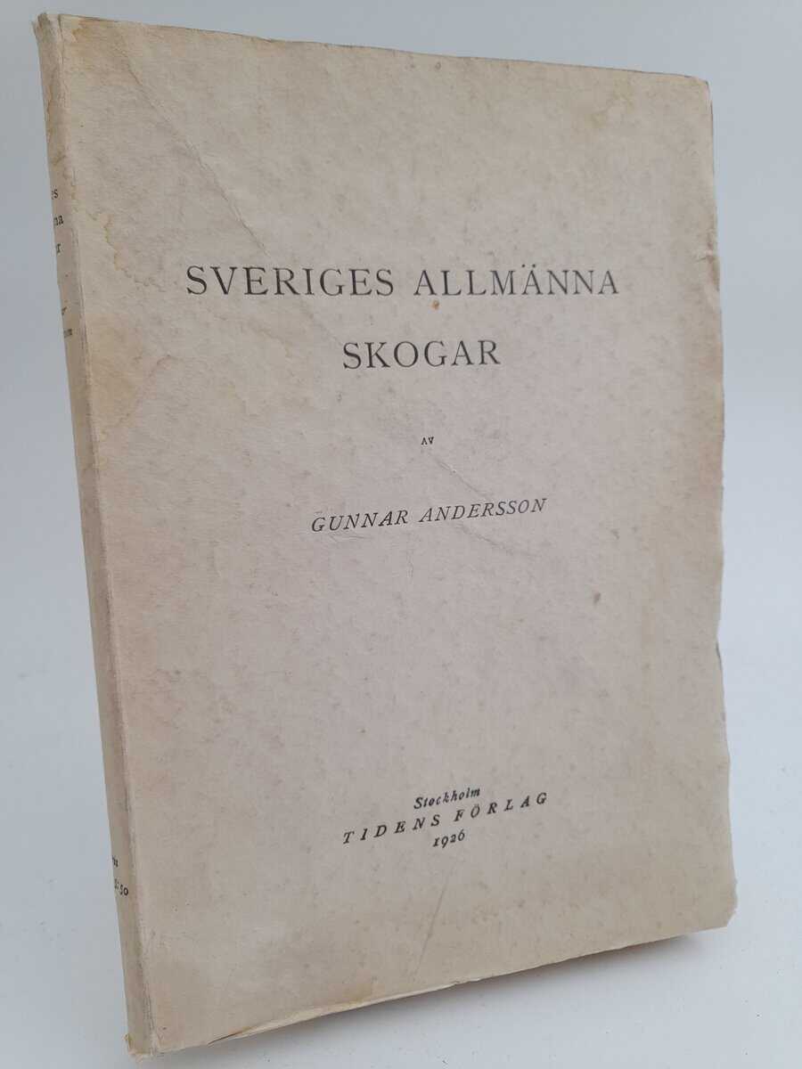 Gunnar Andersson : Sveriges allmänna skogar