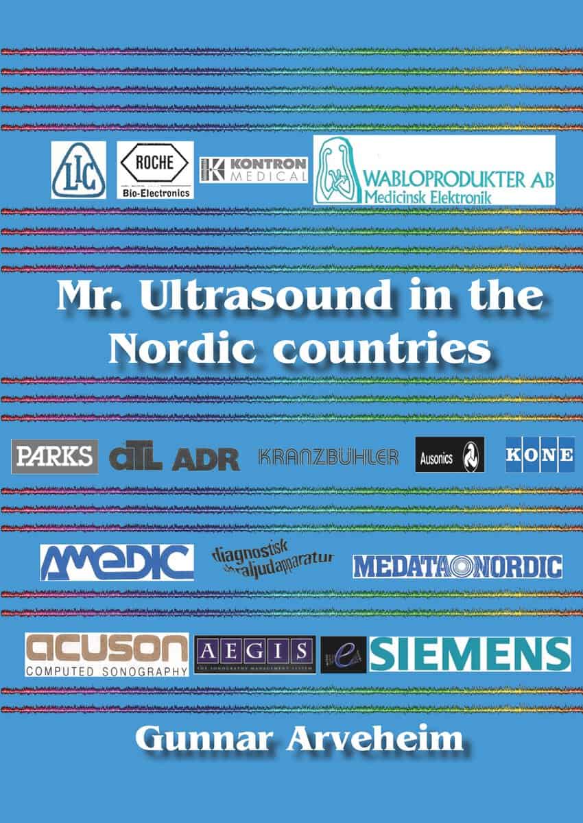 Gunnar Arveheim : Mr. Ultrasound in the Nordic countries