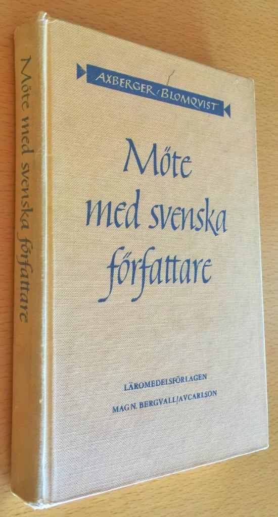 Gunnar Axberger ; Gunnar Blomqvist : Möte med svenska författare