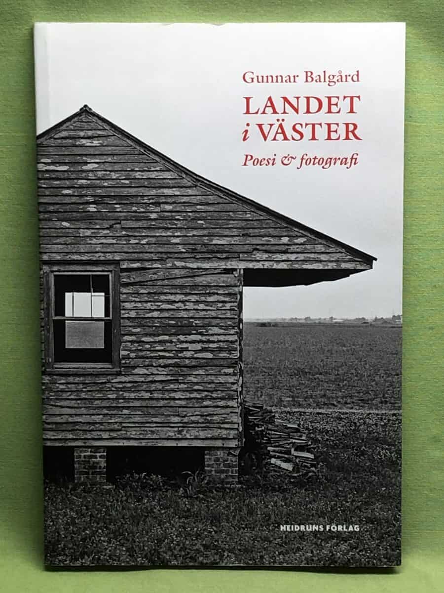 Gunnar Balgård : Landet i väster