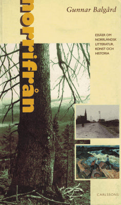Gunnar Balgård : Norrifrån
