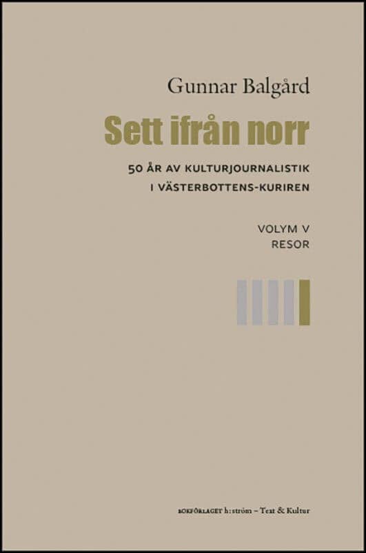 Gunnar Balgård : Sett ifrån norr