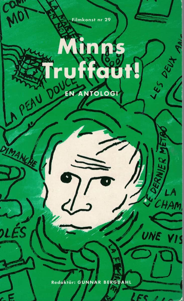 Gunnar Bergdahl : Minns Truffaut!