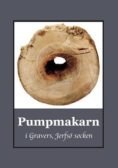 Gunnar Bergman : Pumpmakarn i Gravers, Jerfsö socken