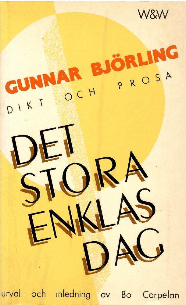 Gunnar Björling : Det stora enklas dag