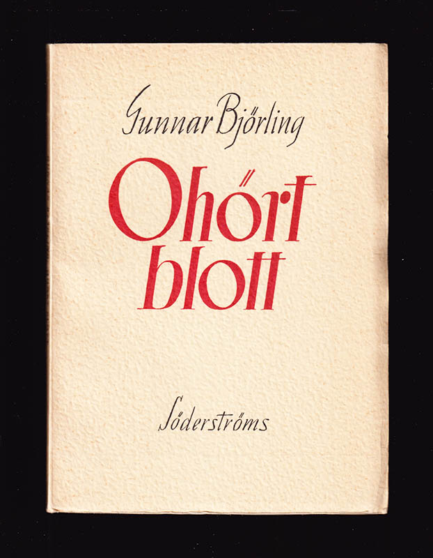 Gunnar Björling : Ohört blott